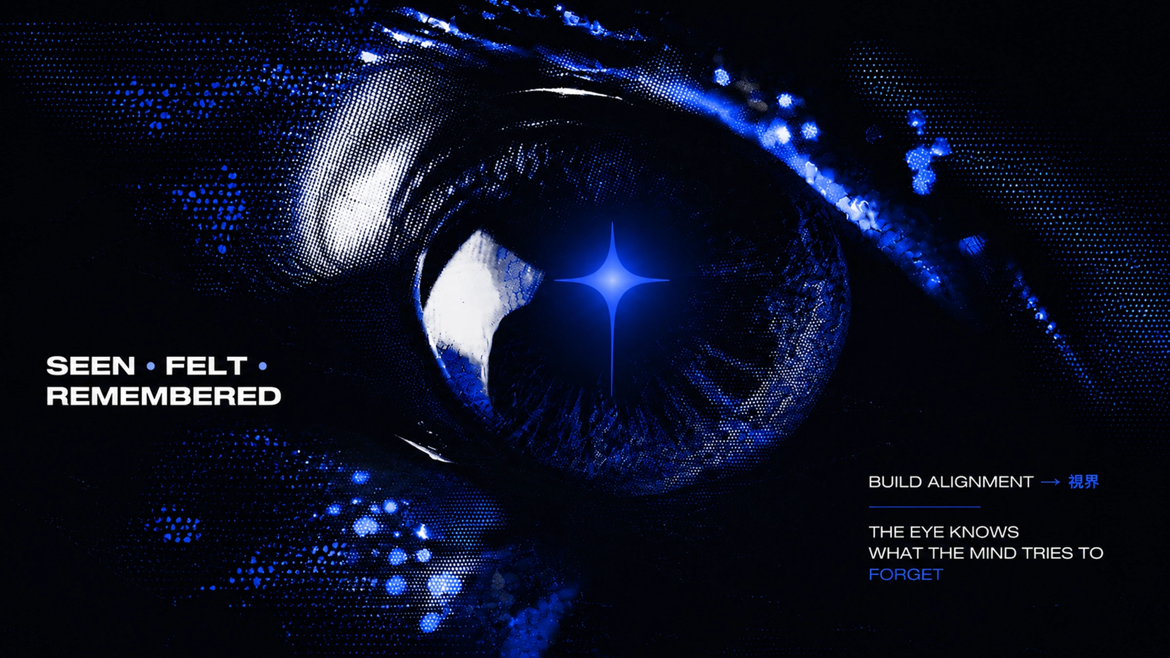 Seen, felt, remembered — a glowing blue eye with a spark of light
